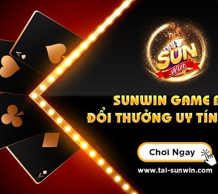 Chơi game Sunwin trên web Online & Link tải game miễn phí